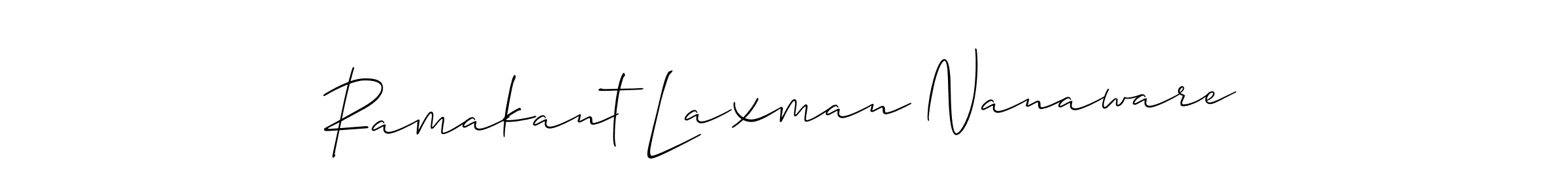 How to make Ramakant Laxman Nanaware signature? Allison_Script is a professional autograph style. Create handwritten signature for Ramakant Laxman Nanaware name. Ramakant Laxman Nanaware signature style 2 images and pictures png