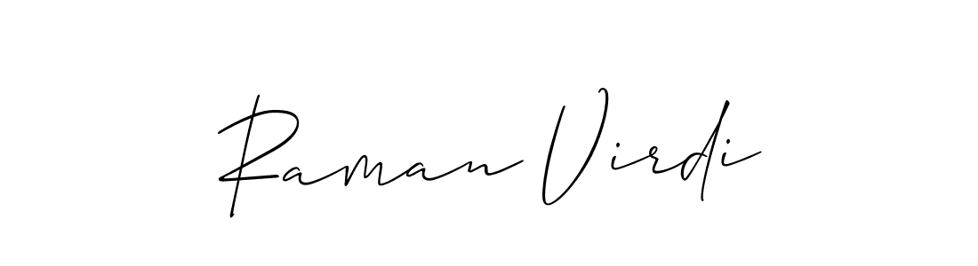 You should practise on your own different ways (Allison_Script) to write your name (Raman Virdi) in signature. don't let someone else do it for you. Raman Virdi signature style 2 images and pictures png