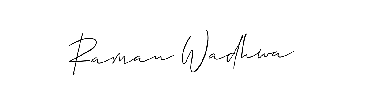 How to make Raman Wadhwa name signature. Use Allison_Script style for creating short signs online. This is the latest handwritten sign. Raman Wadhwa signature style 2 images and pictures png