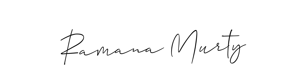 Also we have Ramana Murty name is the best signature style. Create professional handwritten signature collection using Allison_Script autograph style. Ramana Murty signature style 2 images and pictures png