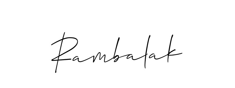 Make a beautiful signature design for name Rambalak. With this signature (Allison_Script) style, you can create a handwritten signature for free. Rambalak signature style 2 images and pictures png