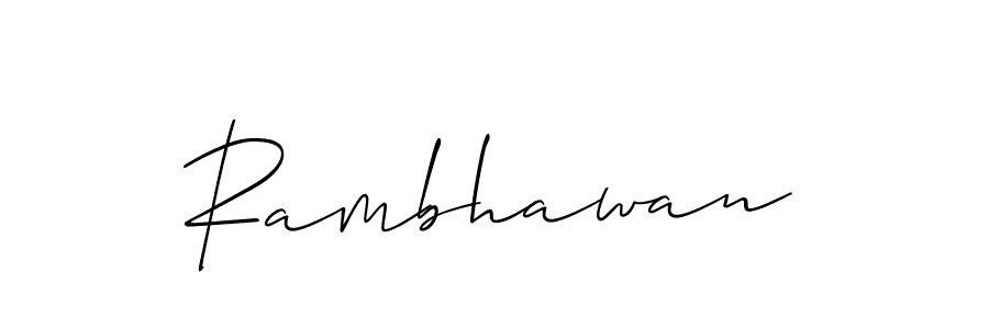 Make a beautiful signature design for name Rambhawan. With this signature (Allison_Script) style, you can create a handwritten signature for free. Rambhawan signature style 2 images and pictures png