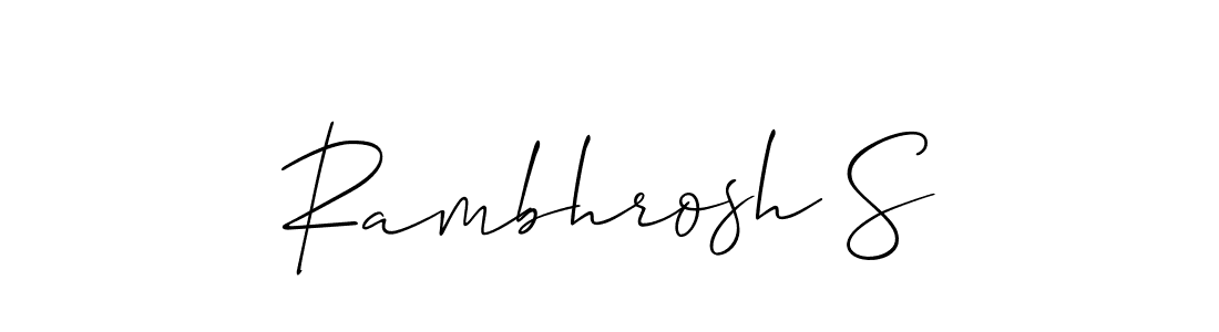 It looks lik you need a new signature style for name Rambhrosh S. Design unique handwritten (Allison_Script) signature with our free signature maker in just a few clicks. Rambhrosh S signature style 2 images and pictures png