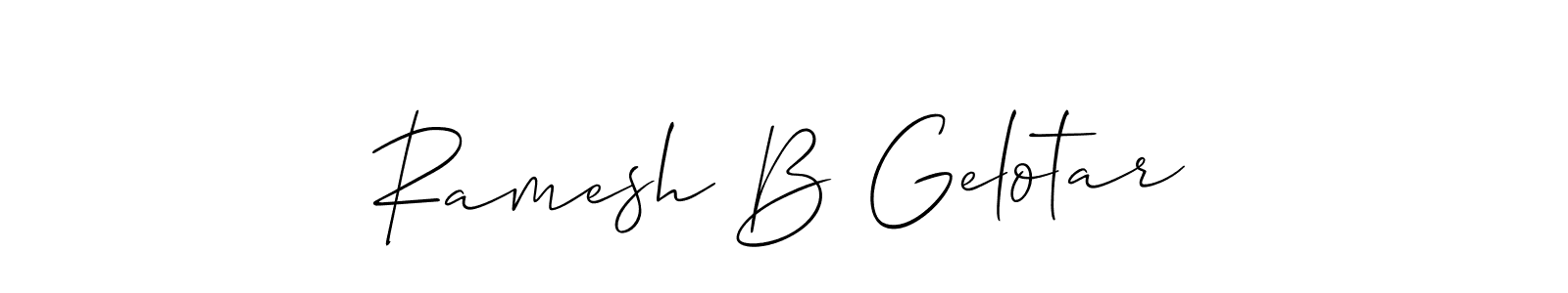Also we have Ramesh B Gelotar name is the best signature style. Create professional handwritten signature collection using Allison_Script autograph style. Ramesh B Gelotar signature style 2 images and pictures png