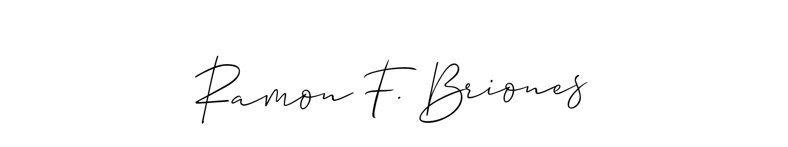 See photos of Ramon F. Briones official signature by Spectra . Check more albums & portfolios. Read reviews & check more about Allison_Script font. Ramon F. Briones signature style 2 images and pictures png