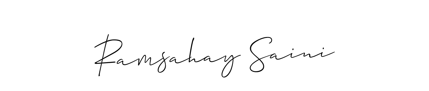 This is the best signature style for the Ramsahay Saini name. Also you like these signature font (Allison_Script). Mix name signature. Ramsahay Saini signature style 2 images and pictures png