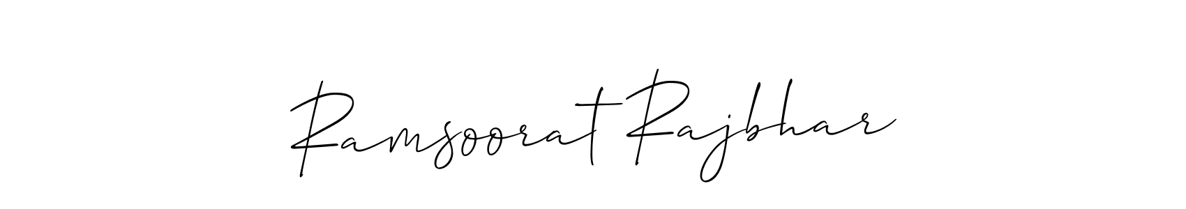 Make a beautiful signature design for name Ramsoorat Rajbhar. With this signature (Allison_Script) style, you can create a handwritten signature for free. Ramsoorat Rajbhar signature style 2 images and pictures png