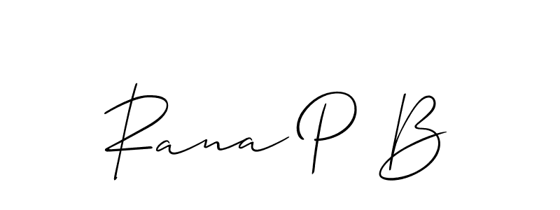 How to make Rana P B signature? Allison_Script is a professional autograph style. Create handwritten signature for Rana P B name. Rana P B signature style 2 images and pictures png