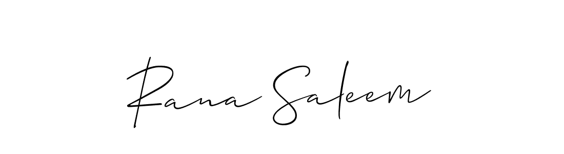 Make a short Rana Saleem signature style. Manage your documents anywhere anytime using Allison_Script. Create and add eSignatures, submit forms, share and send files easily. Rana Saleem signature style 2 images and pictures png