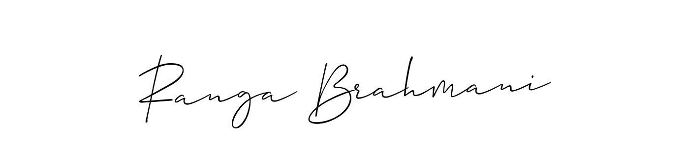 Ranga Brahmani stylish signature style. Best Handwritten Sign (Allison_Script) for my name. Handwritten Signature Collection Ideas for my name Ranga Brahmani. Ranga Brahmani signature style 2 images and pictures png