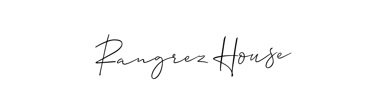 Create a beautiful signature design for name Rangrez House. With this signature (Allison_Script) fonts, you can make a handwritten signature for free. Rangrez House signature style 2 images and pictures png