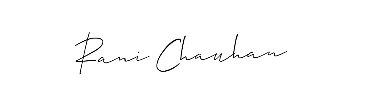 How to make Rani Chauhan name signature. Use Allison_Script style for creating short signs online. This is the latest handwritten sign. Rani Chauhan signature style 2 images and pictures png