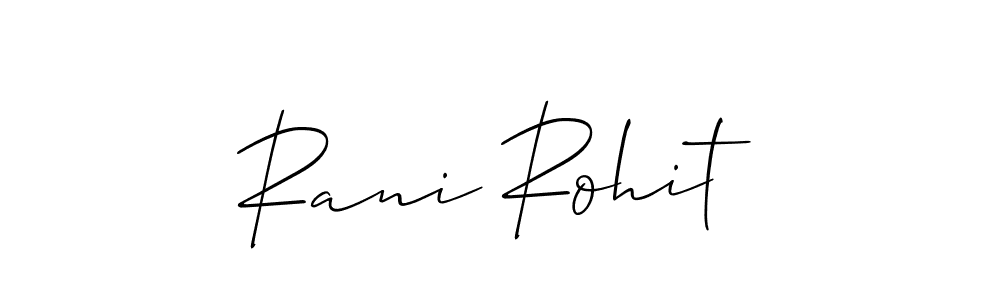 Also we have Rani Rohit name is the best signature style. Create professional handwritten signature collection using Allison_Script autograph style. Rani Rohit signature style 2 images and pictures png