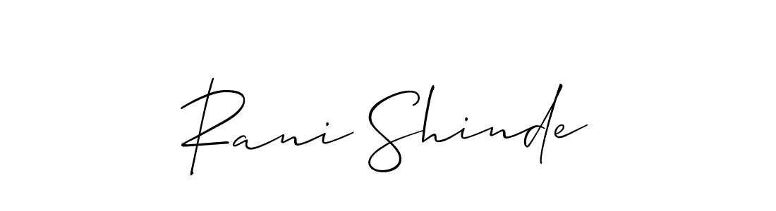 It looks lik you need a new signature style for name Rani Shinde. Design unique handwritten (Allison_Script) signature with our free signature maker in just a few clicks. Rani Shinde signature style 2 images and pictures png