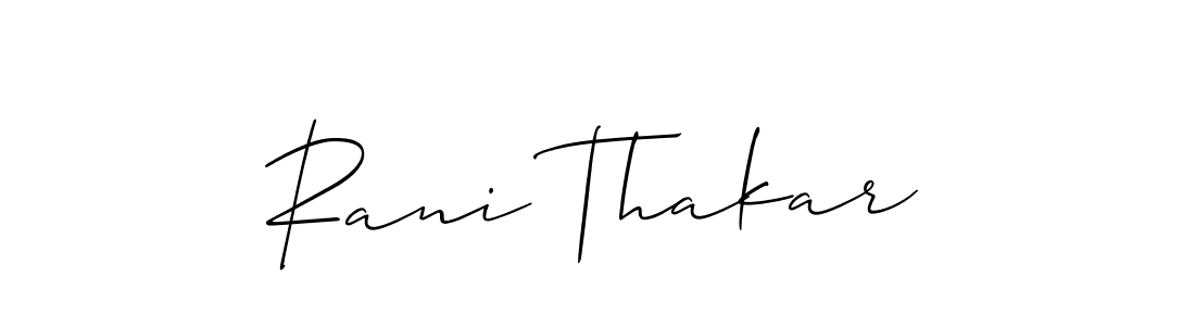 It looks lik you need a new signature style for name Rani Thakar. Design unique handwritten (Allison_Script) signature with our free signature maker in just a few clicks. Rani Thakar signature style 2 images and pictures png