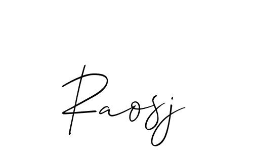 The best way (Allison_Script) to make a short signature is to pick only two or three words in your name. The name Raosj include a total of six letters. For converting this name. Raosj signature style 2 images and pictures png