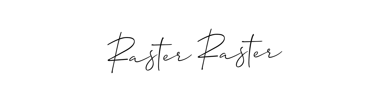 Similarly Allison_Script is the best handwritten signature design. Signature creator online .You can use it as an online autograph creator for name Raster Raster. Raster Raster signature style 2 images and pictures png