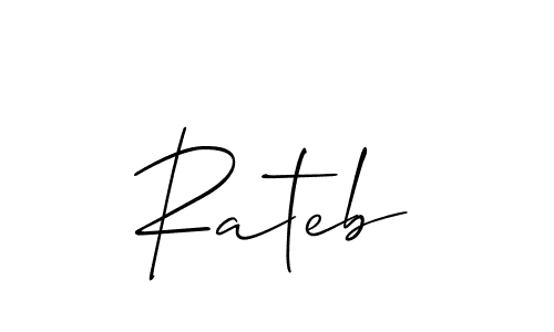 Create a beautiful signature design for name Rateb. With this signature (Allison_Script) fonts, you can make a handwritten signature for free. Rateb signature style 2 images and pictures png