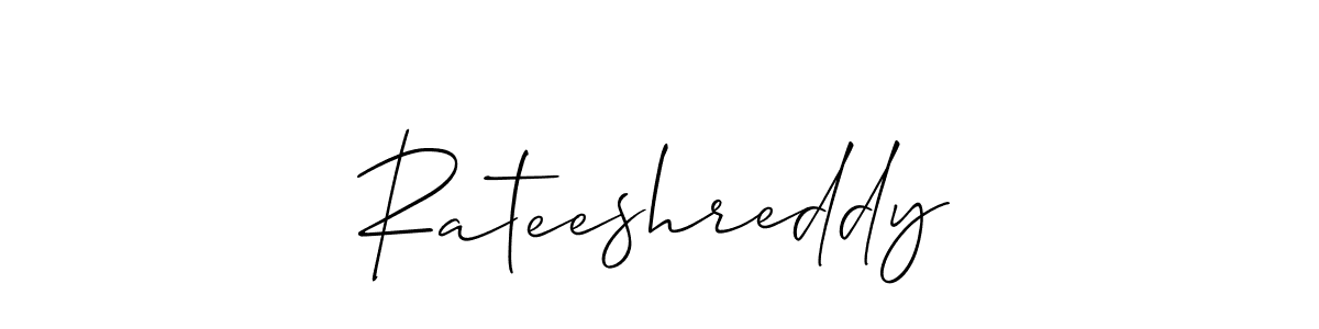 Also we have Rateeshreddy name is the best signature style. Create professional handwritten signature collection using Allison_Script autograph style. Rateeshreddy signature style 2 images and pictures png