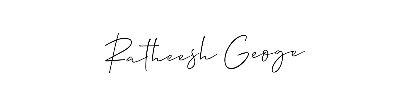 The best way (Allison_Script) to make a short signature is to pick only two or three words in your name. The name Ratheesh Geoge include a total of six letters. For converting this name. Ratheesh Geoge signature style 2 images and pictures png