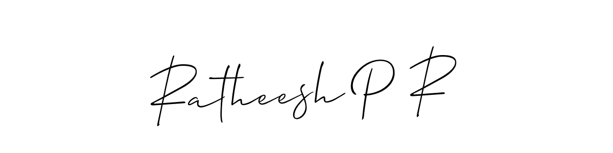 Also we have Ratheesh P R name is the best signature style. Create professional handwritten signature collection using Allison_Script autograph style. Ratheesh P R signature style 2 images and pictures png