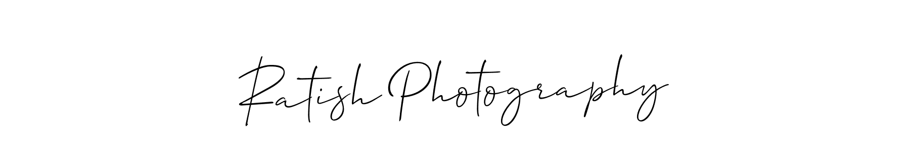 You should practise on your own different ways (Allison_Script) to write your name (Ratish Photography) in signature. don't let someone else do it for you. Ratish Photography signature style 2 images and pictures png