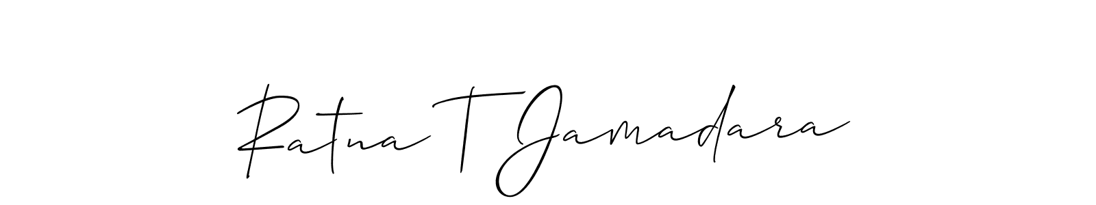 How to make Ratna T Jamadara name signature. Use Allison_Script style for creating short signs online. This is the latest handwritten sign. Ratna T Jamadara signature style 2 images and pictures png