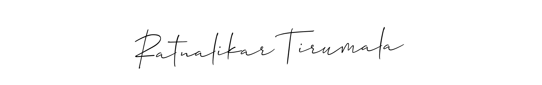 You should practise on your own different ways (Allison_Script) to write your name (Ratnalikar Tirumala) in signature. don't let someone else do it for you. Ratnalikar Tirumala signature style 2 images and pictures png
