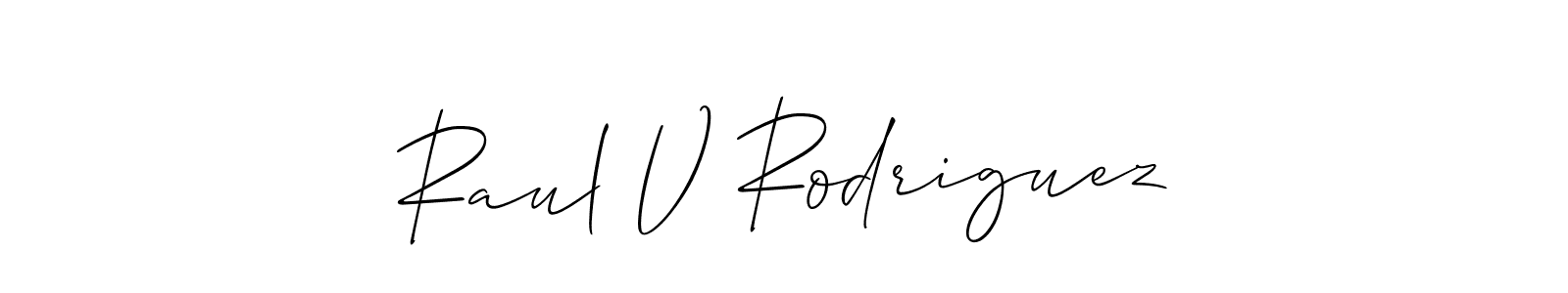 The best way (Allison_Script) to make a short signature is to pick only two or three words in your name. The name Raul V Rodriguez include a total of six letters. For converting this name. Raul V Rodriguez signature style 2 images and pictures png