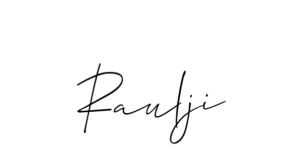 It looks lik you need a new signature style for name Raulji. Design unique handwritten (Allison_Script) signature with our free signature maker in just a few clicks. Raulji signature style 2 images and pictures png