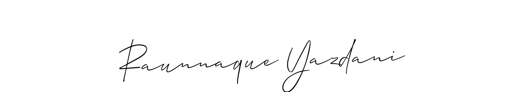 if you are searching for the best signature style for your name Raunnaque Yazdani. so please give up your signature search. here we have designed multiple signature styles  using Allison_Script. Raunnaque Yazdani signature style 2 images and pictures png