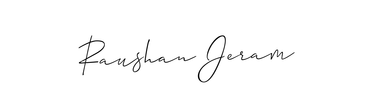 You can use this online signature creator to create a handwritten signature for the name Raushan Jeram. This is the best online autograph maker. Raushan Jeram signature style 2 images and pictures png