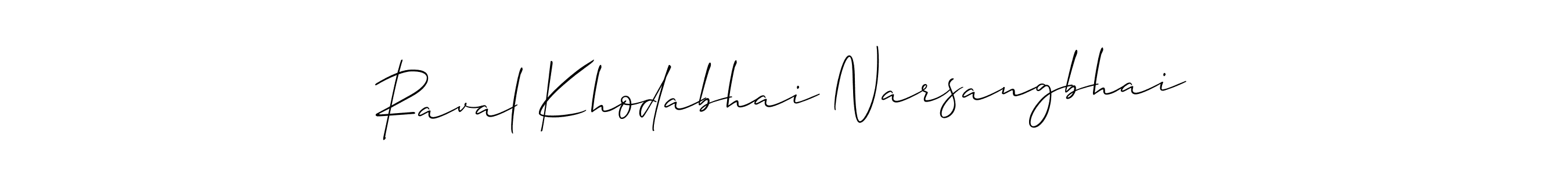 You should practise on your own different ways (Allison_Script) to write your name (Raval Khodabhai Narsangbhai) in signature. don't let someone else do it for you. Raval Khodabhai Narsangbhai signature style 2 images and pictures png