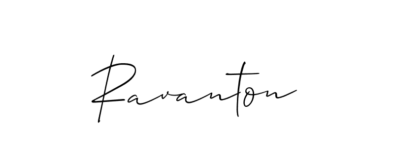 Design your own signature with our free online signature maker. With this signature software, you can create a handwritten (Allison_Script) signature for name Ravanton. Ravanton signature style 2 images and pictures png