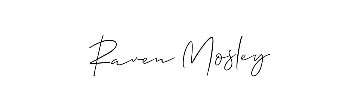 Create a beautiful signature design for name Raven Mosley. With this signature (Allison_Script) fonts, you can make a handwritten signature for free. Raven Mosley signature style 2 images and pictures png