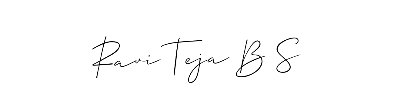 How to make Ravi Teja B S signature? Allison_Script is a professional autograph style. Create handwritten signature for Ravi Teja B S name. Ravi Teja B S signature style 2 images and pictures png