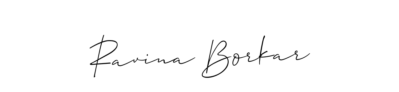 Create a beautiful signature design for name Ravina Borkar. With this signature (Allison_Script) fonts, you can make a handwritten signature for free. Ravina Borkar signature style 2 images and pictures png