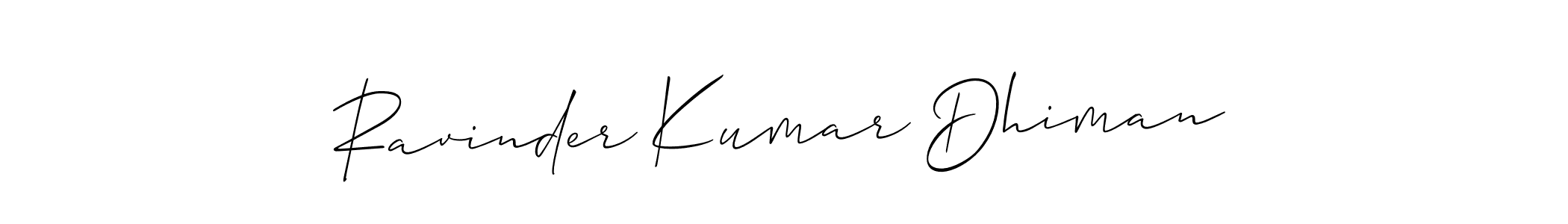 How to make Ravinder Kumar Dhiman signature? Allison_Script is a professional autograph style. Create handwritten signature for Ravinder Kumar Dhiman name. Ravinder Kumar Dhiman signature style 2 images and pictures png