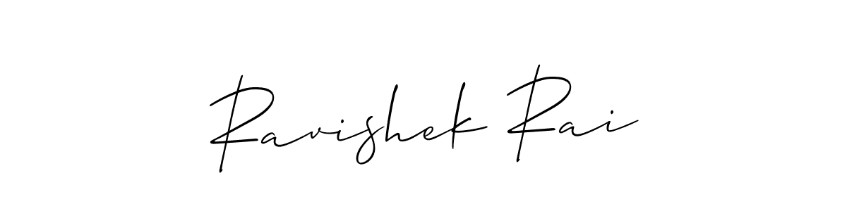 Create a beautiful signature design for name Ravishek Rai. With this signature (Allison_Script) fonts, you can make a handwritten signature for free. Ravishek Rai signature style 2 images and pictures png