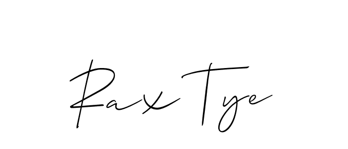 How to make Rax Tye name signature. Use Allison_Script style for creating short signs online. This is the latest handwritten sign. Rax Tye signature style 2 images and pictures png