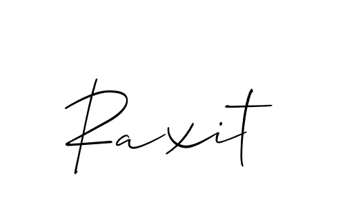 Design your own signature with our free online signature maker. With this signature software, you can create a handwritten (Allison_Script) signature for name Raxit. Raxit signature style 2 images and pictures png