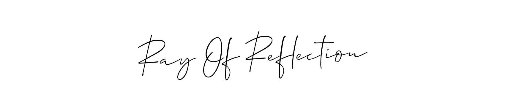 Design your own signature with our free online signature maker. With this signature software, you can create a handwritten (Allison_Script) signature for name Ray Of Reflection. Ray Of Reflection signature style 2 images and pictures png