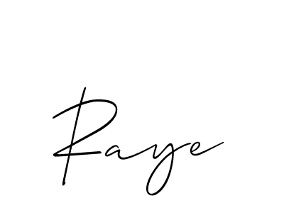 Design your own signature with our free online signature maker. With this signature software, you can create a handwritten (Allison_Script) signature for name Raye. Raye signature style 2 images and pictures png