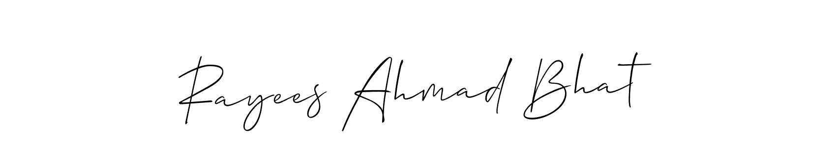 Design your own signature with our free online signature maker. With this signature software, you can create a handwritten (Allison_Script) signature for name Rayees Ahmad Bhat. Rayees Ahmad Bhat signature style 2 images and pictures png