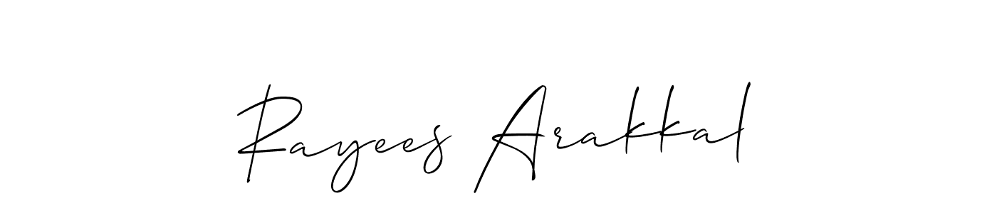 How to make Rayees Arakkal signature? Allison_Script is a professional autograph style. Create handwritten signature for Rayees Arakkal name. Rayees Arakkal signature style 2 images and pictures png