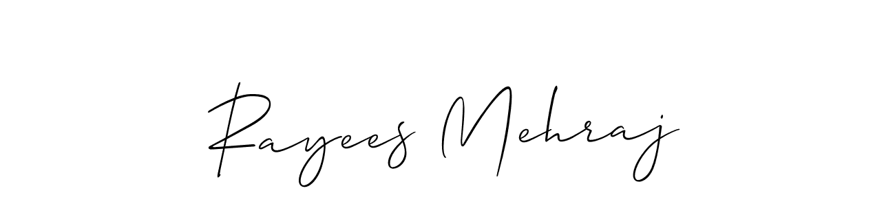 Use a signature maker to create a handwritten signature online. With this signature software, you can design (Allison_Script) your own signature for name Rayees Mehraj. Rayees Mehraj signature style 2 images and pictures png