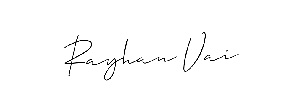 Make a beautiful signature design for name Rayhan Vai. With this signature (Allison_Script) style, you can create a handwritten signature for free. Rayhan Vai signature style 2 images and pictures png
