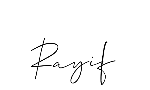 Design your own signature with our free online signature maker. With this signature software, you can create a handwritten (Allison_Script) signature for name Rayif. Rayif signature style 2 images and pictures png