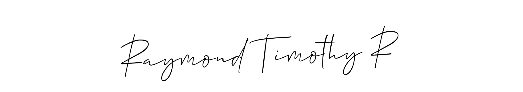 Design your own signature with our free online signature maker. With this signature software, you can create a handwritten (Allison_Script) signature for name Raymond Timothy R. Raymond Timothy R signature style 2 images and pictures png