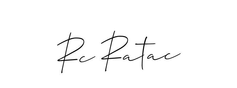 Design your own signature with our free online signature maker. With this signature software, you can create a handwritten (Allison_Script) signature for name Rc Ratac. Rc Ratac signature style 2 images and pictures png